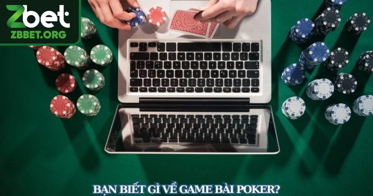 Sơ lược Game bài poker